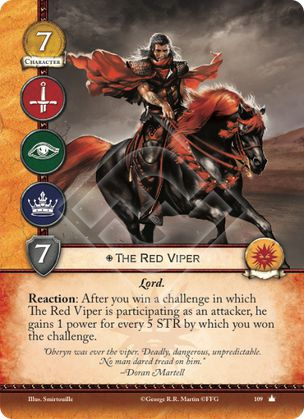 La Víbora Roja, Leal Lord Reacción: Después de que ganes un reto en el que la Víbora Roja esté participando como atacante, el gana 1 punto de poder por cada 5 puntos de fuerza por los que ganes el reto.